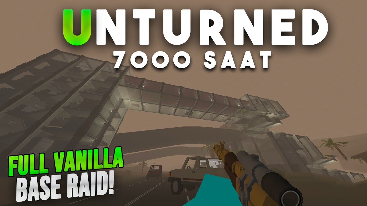 7000 SAAT UNTURNED OYNAMAK MI? - UNTURNED SURVİVAL