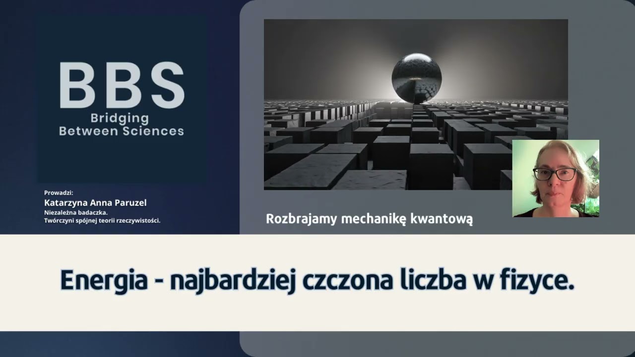 Energia - najbardziej czczona liczba w fizyce.