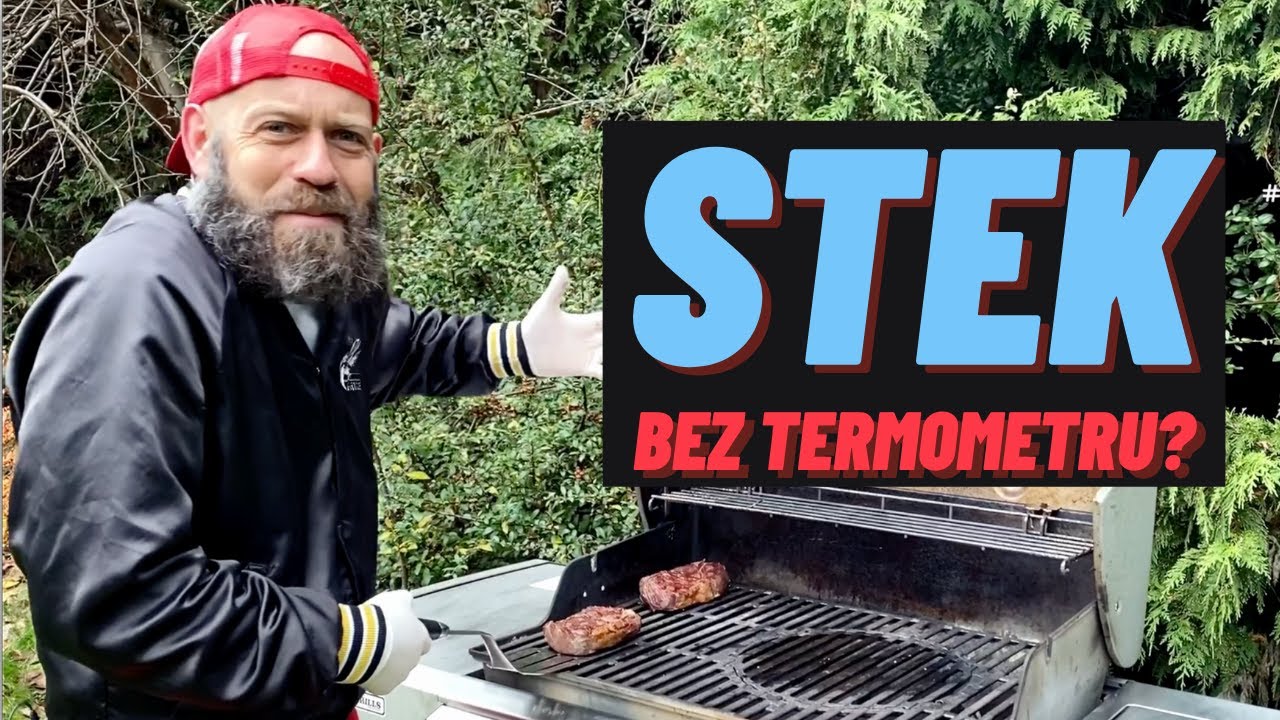 Jak zgrillować steka 
