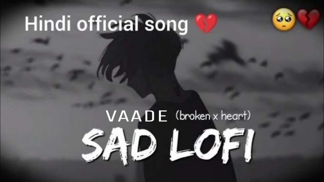 Vaade Woh Tere Saare – Heart Touching Sad Song | Breakup Pain | Emotional Hindi Song