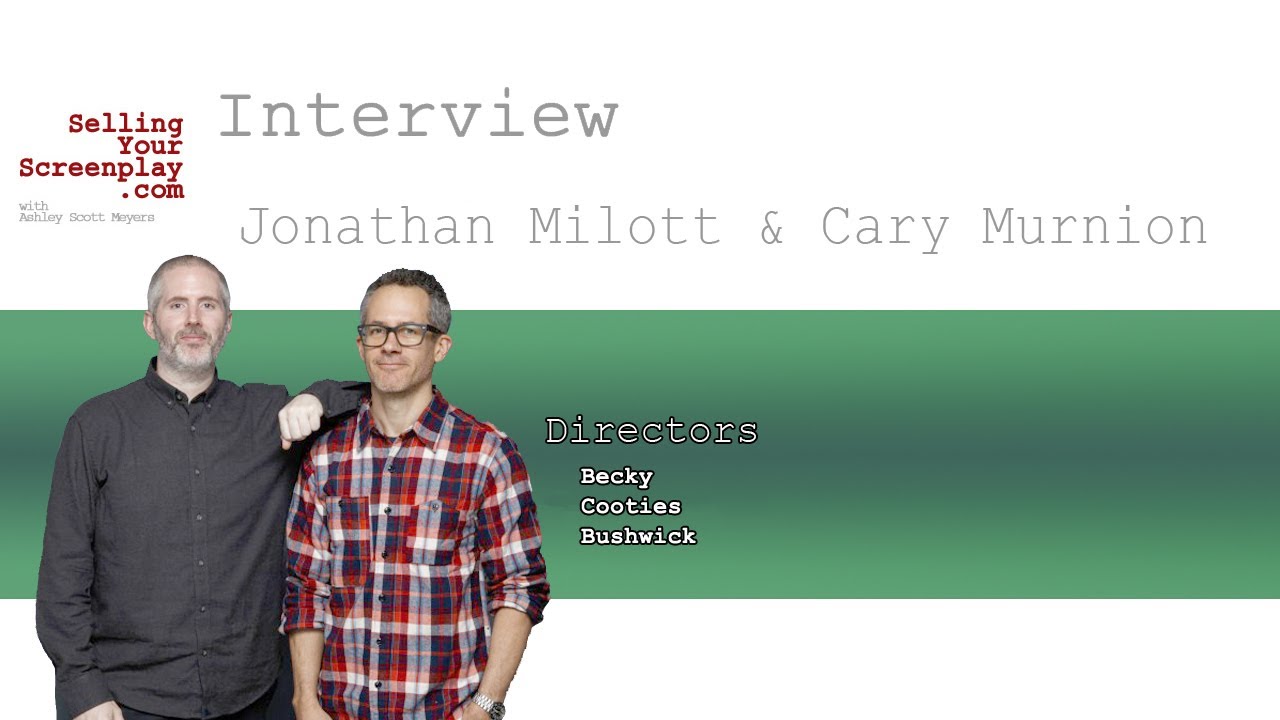 SYS 337 With Directors Jonathan Milott And Cary Murnion
