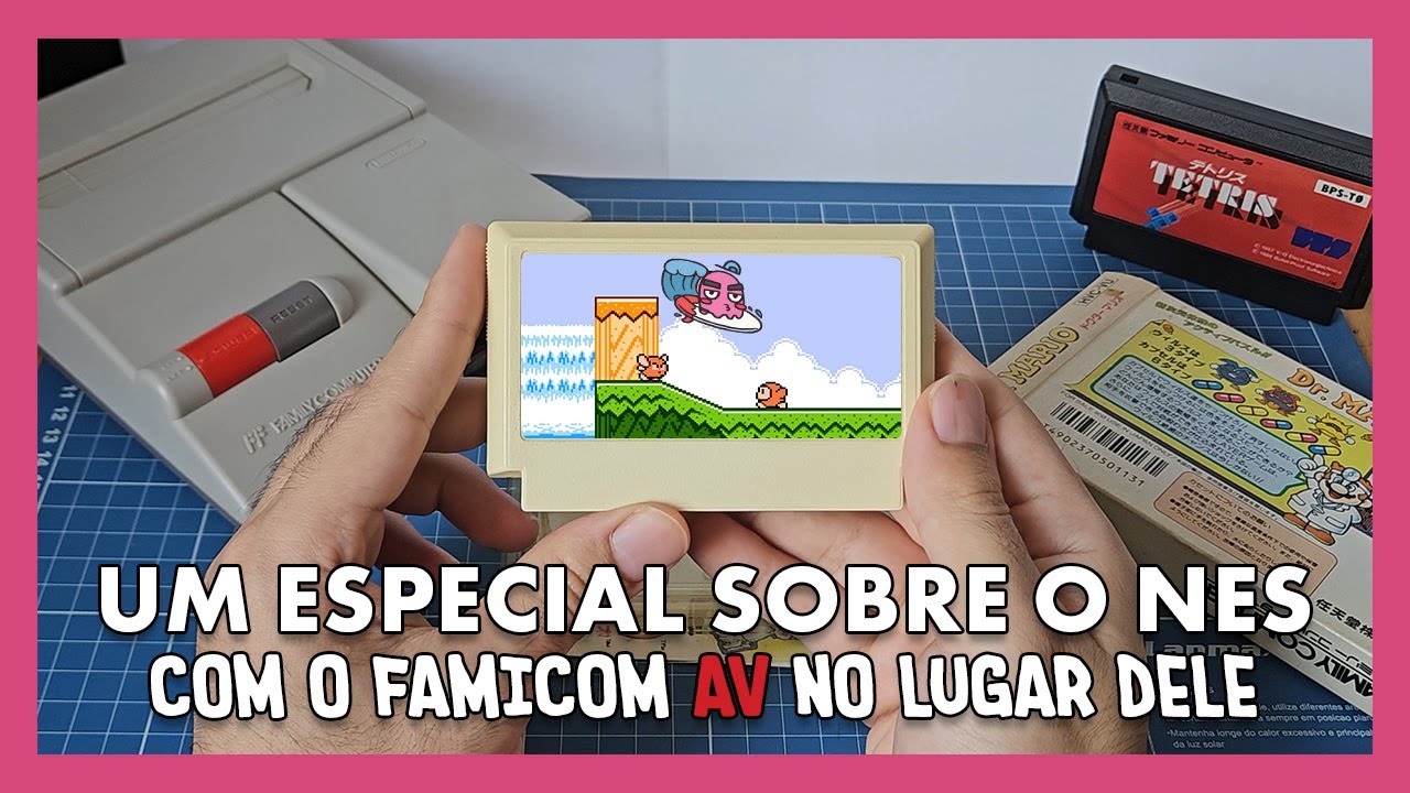 O Famicom AV é isso tudo mesmo ? Um Especial sobre o Famicom/NES.