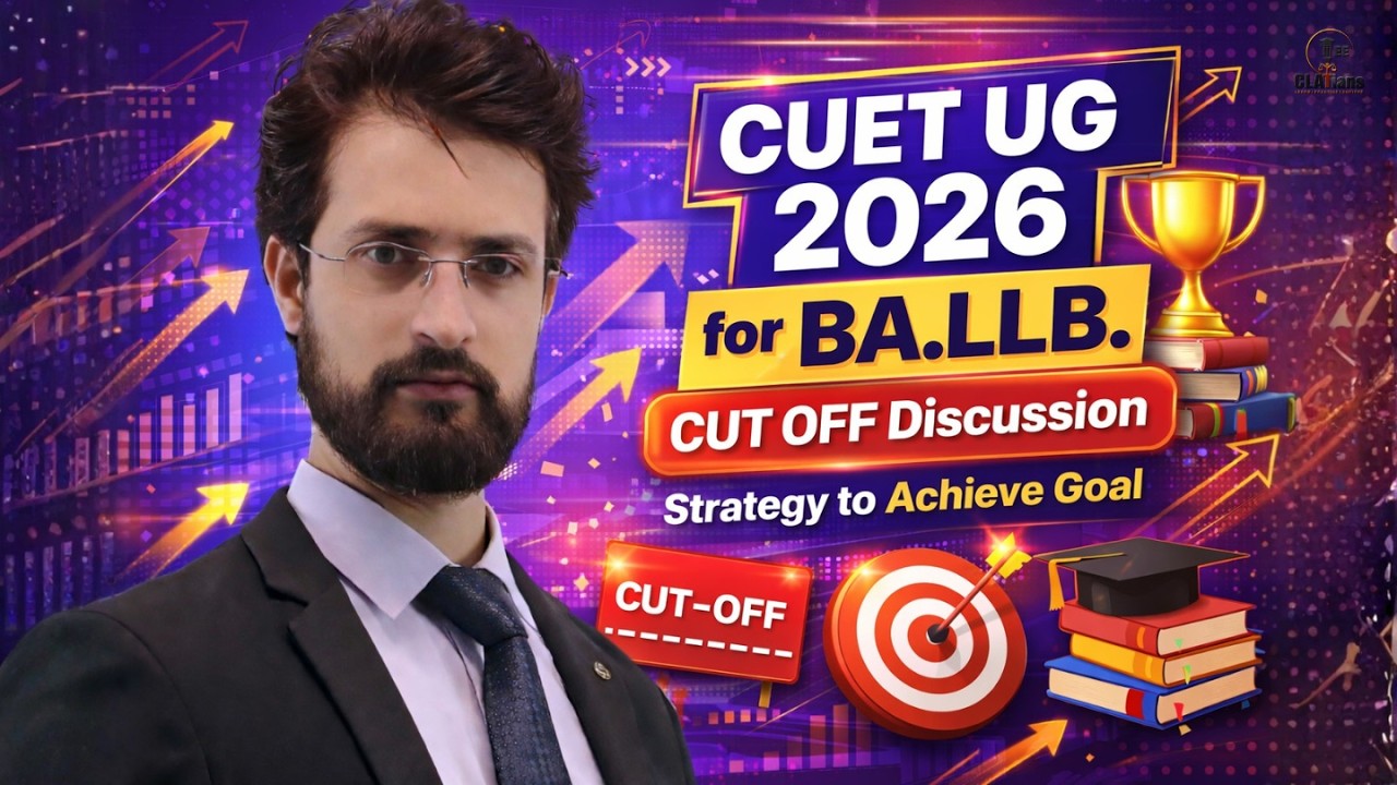 CUET UG 2026 BA.LLB Cut Off 🔥 कितना जाना होगा? Strategy to Secure Your Seat | CLATians