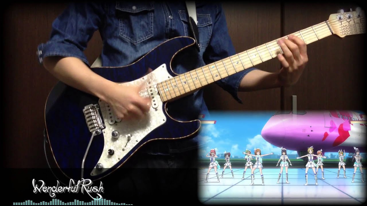 【ラブライブ！】 Wonderful Rush GuitarCover 【μ's】