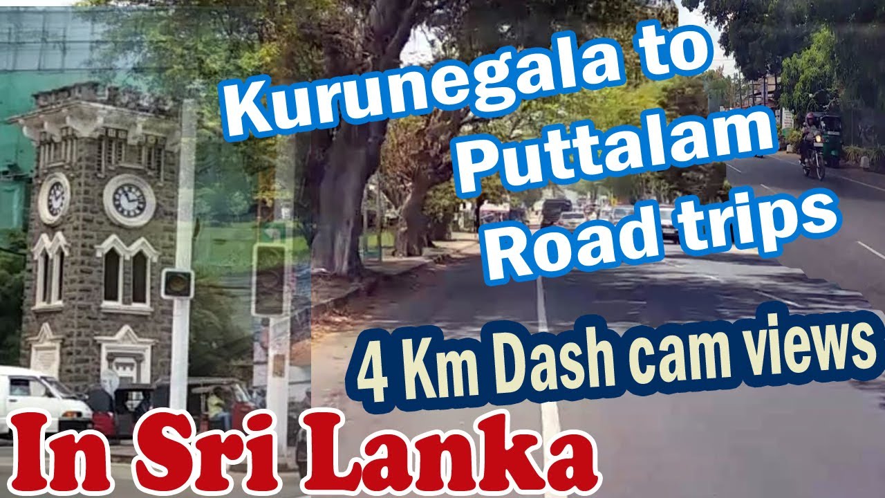 Kurunegala to Puttalam Road | Road trips | Dash cam views | in Sri Lanka | march 2024
