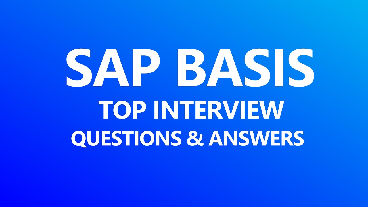 Вопросы и ответы на собеседование по SAP Basis 2025 | Самые популярные вопросы на собеседовании п...
