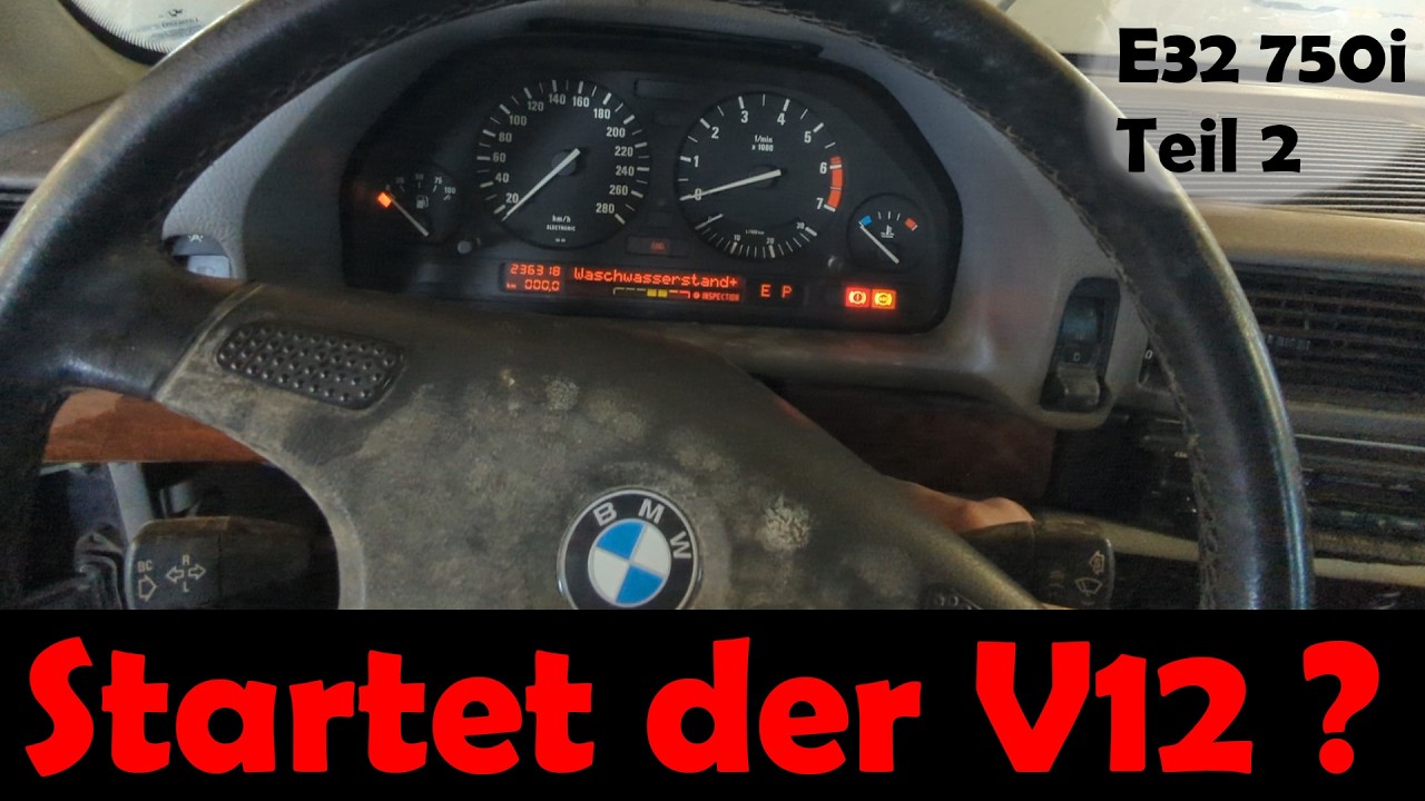 Startet der V12 nach 15 Jahren Standzeit?  | E32 750i Teil 2