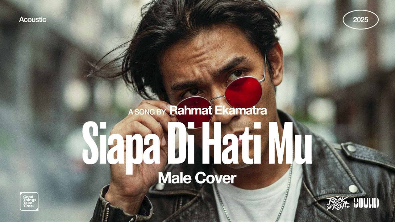 Rahmat Ekamatra • Siapa Di Hati Mu (Cover) • Acoustic Version
