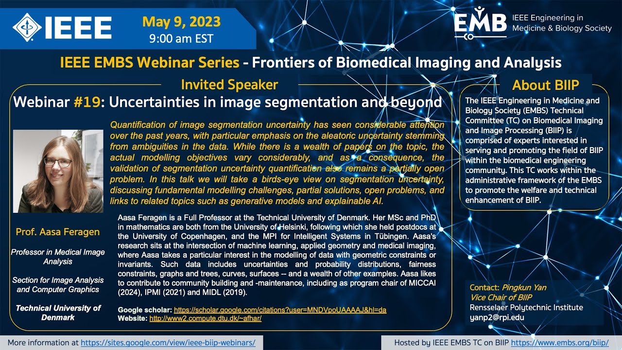 Webinar #19 - Uncertainties in image segmentation and beyond - Prof. Aasa Feragen