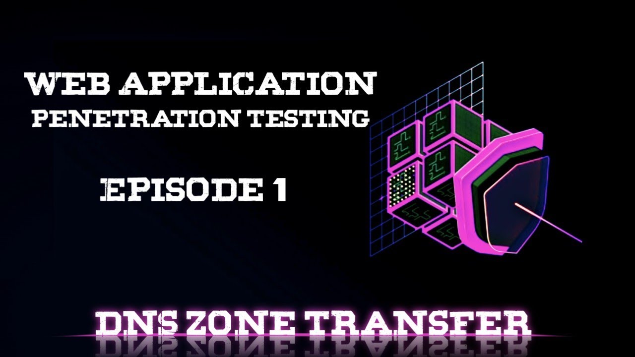 Web App Pentesting Course | DNS Zone Transfer (Arabic)