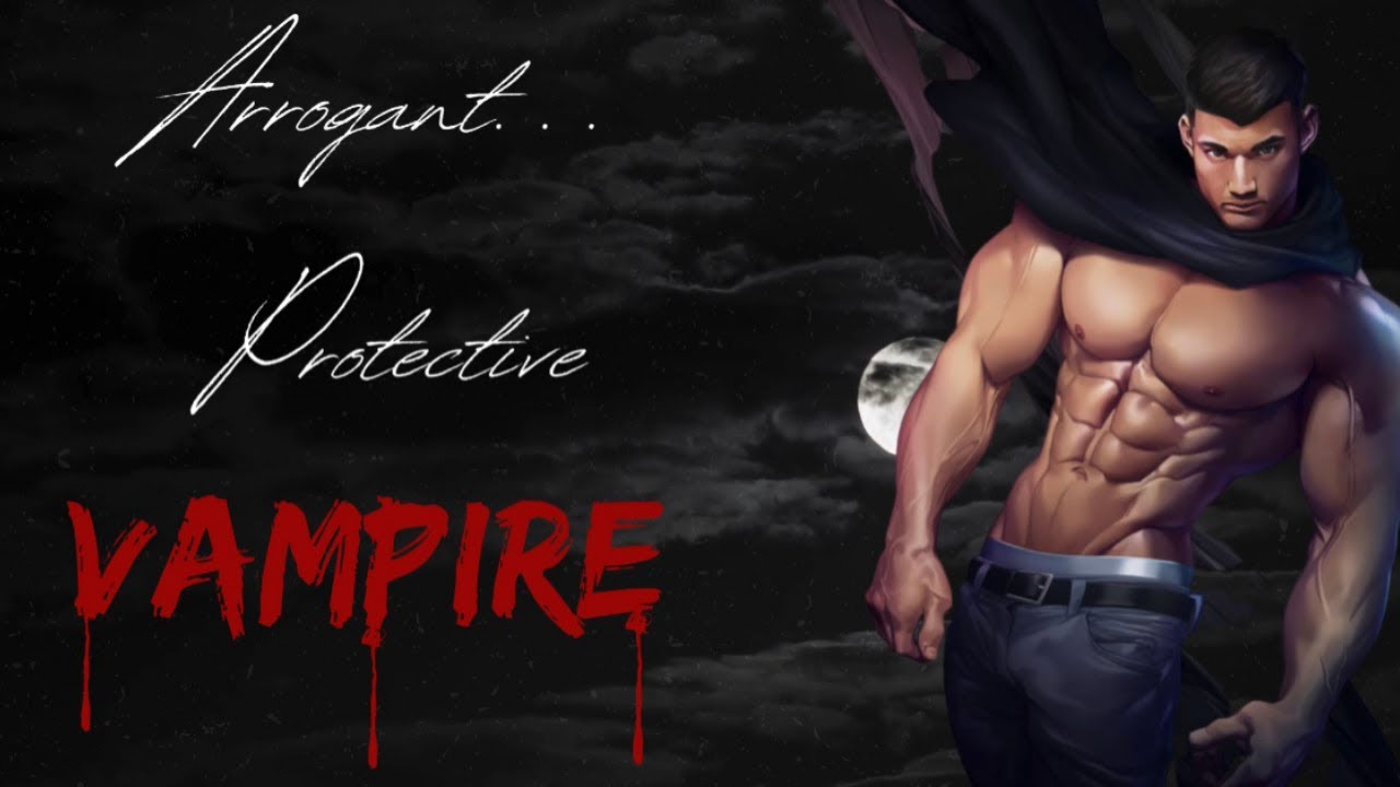 Protective Arrogant Vampire [Seductive] Muscle Daddy [M4M M4A M4F] ASMR Role-Play [Yandere]