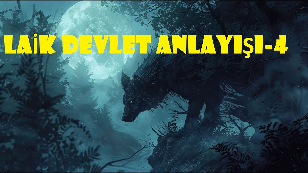 Laik Devlet Anlayışı-4(HD+Müzikli)(Devletin Nitelikleri)
