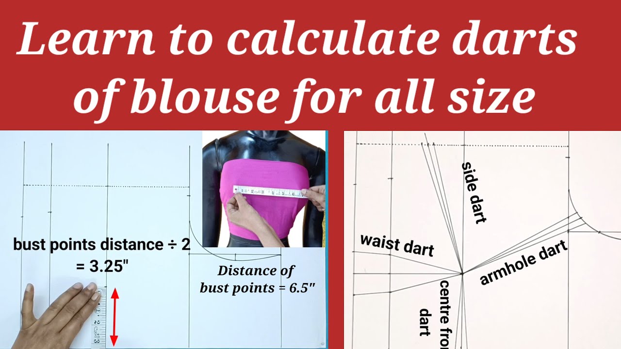 Learn to calculate darts of blouse for all size