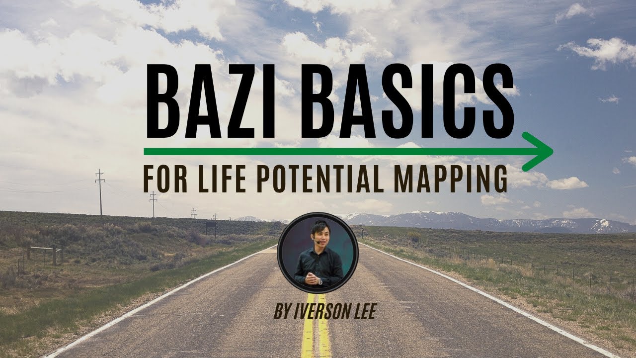 BaZi Basics - For Life Potential Mapping