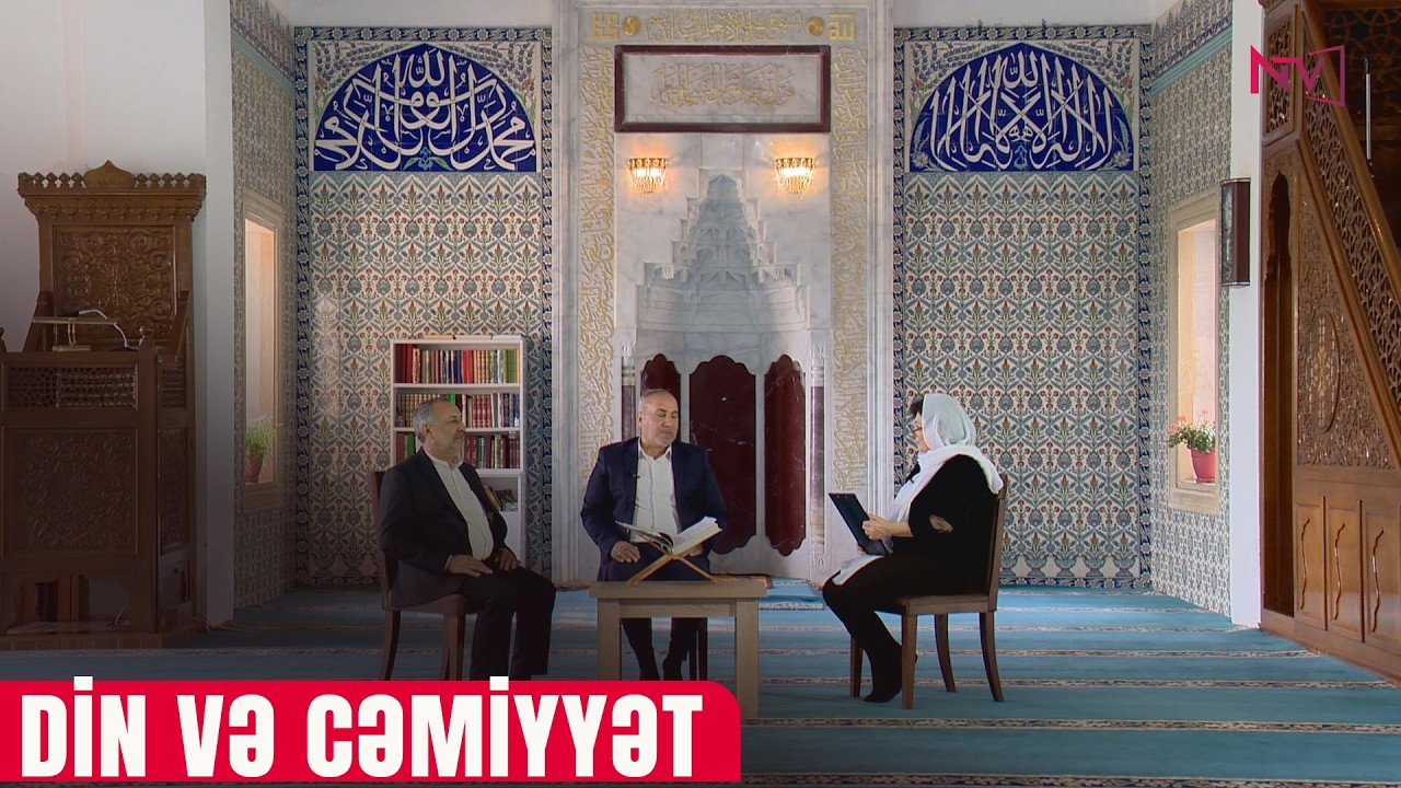 DİN VƏ CƏMİYYƏT  04.03.2026