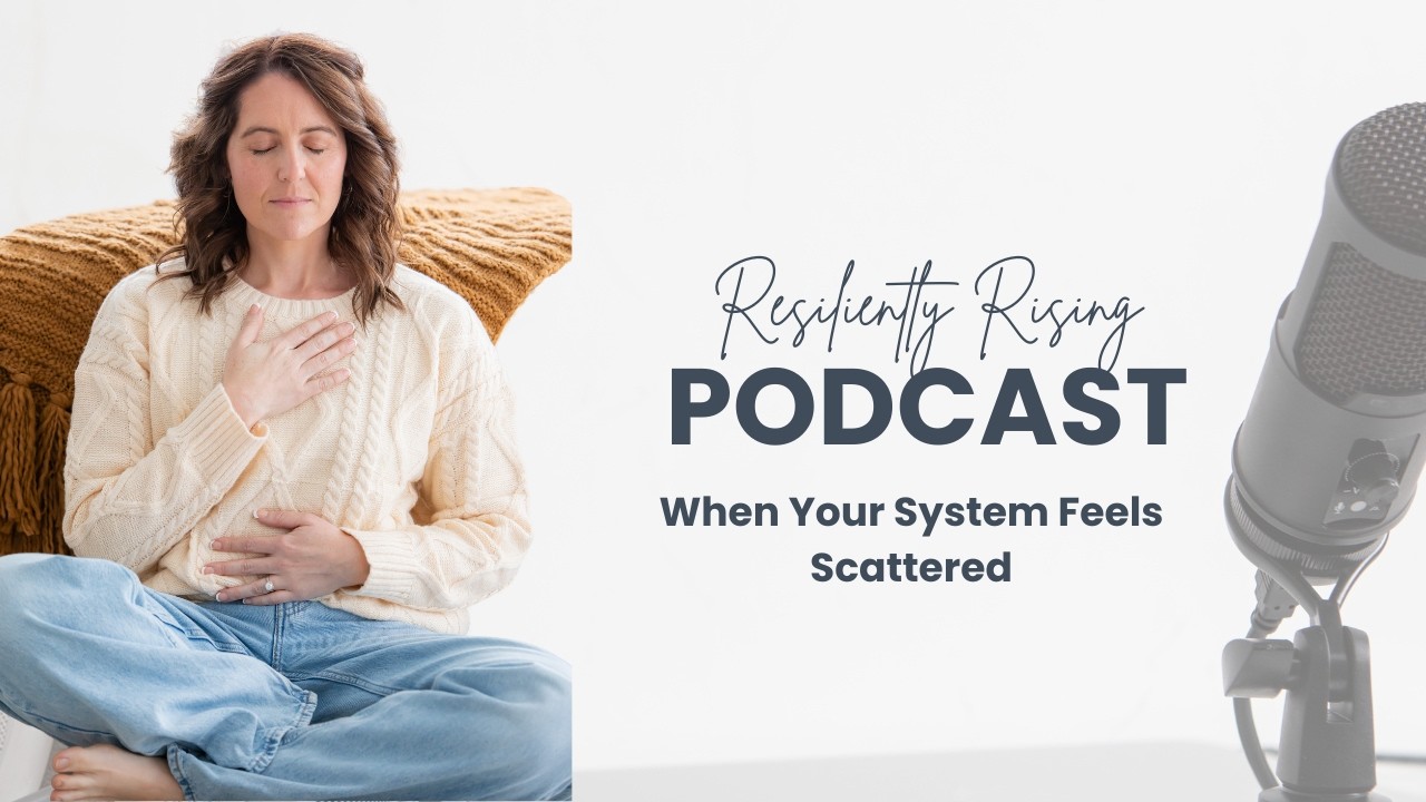 Somatic Safety Session: When Your System Feels Scattered