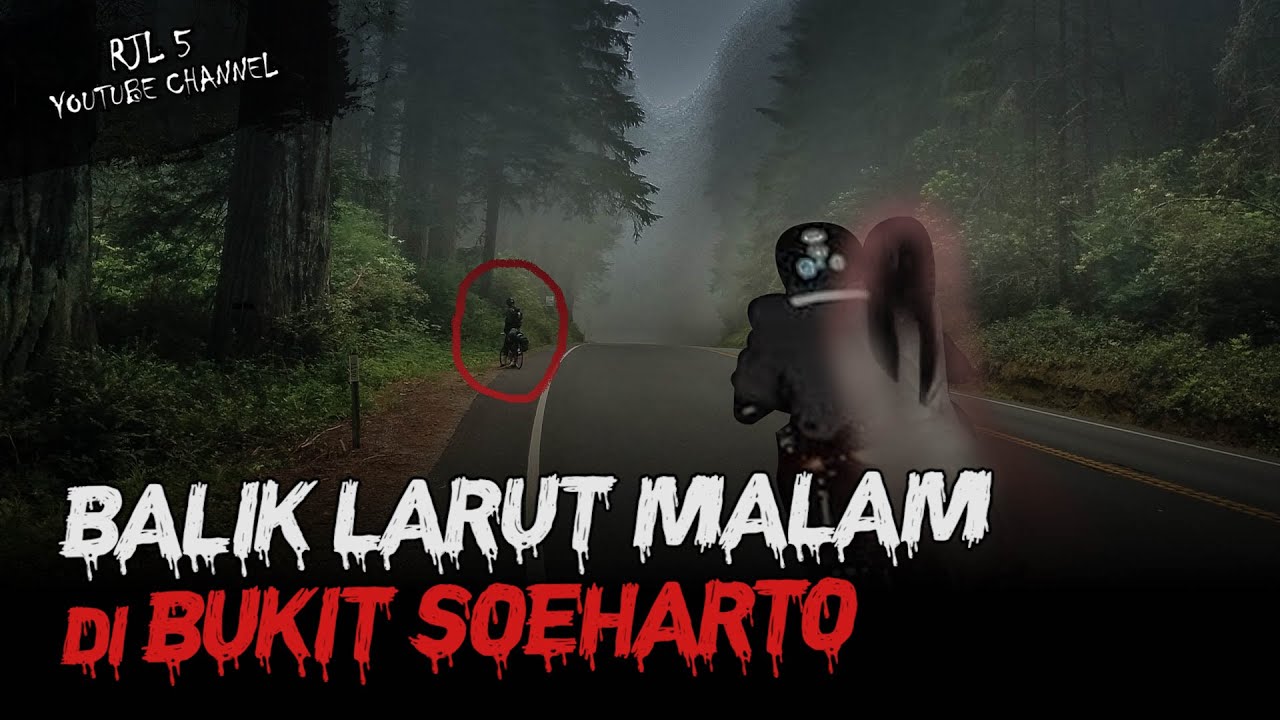 CERITA HOROR DI BUKIT SOEHARTO #OMMAMAT