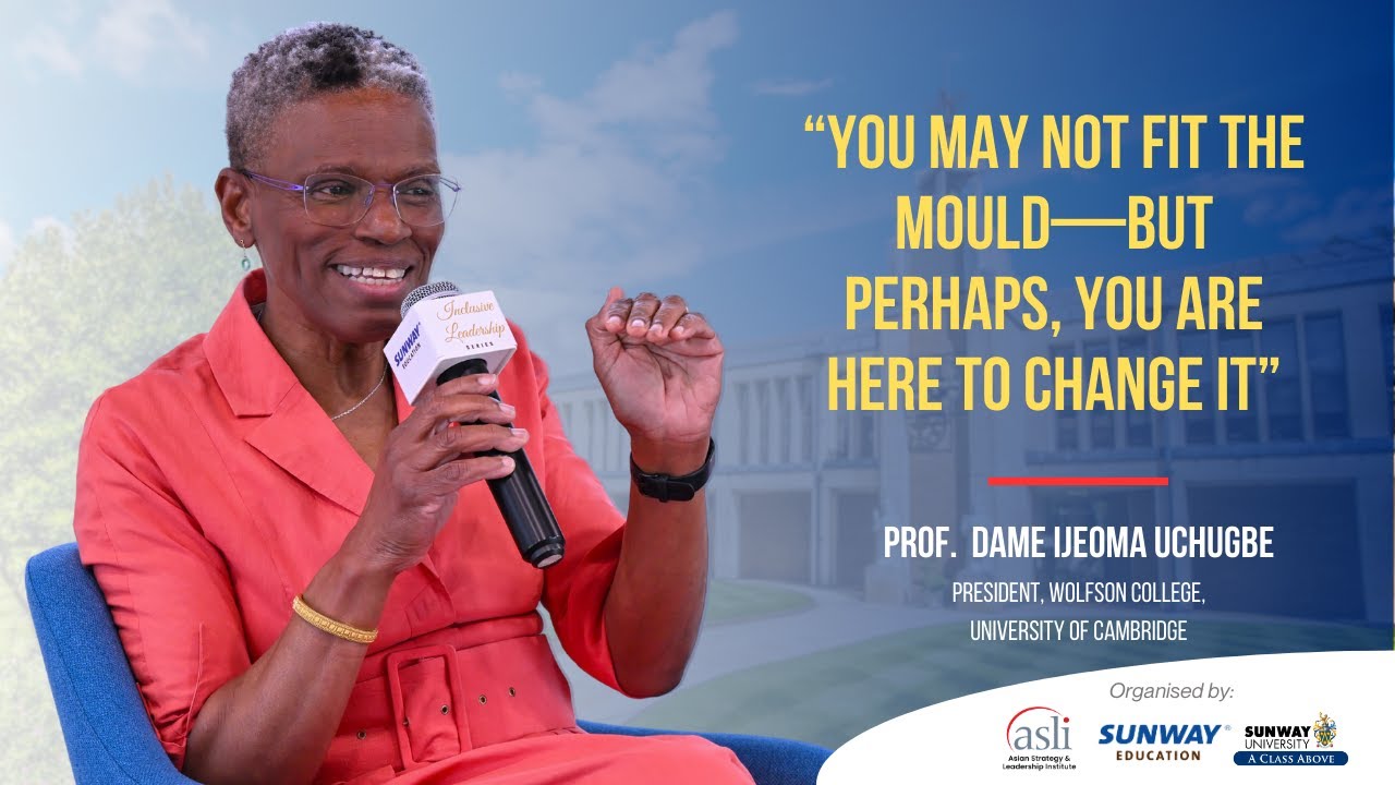 SEILS #7 | Conversation with Professor Dame Ijeoma Uchegbu, President of Wolfson College, Cambridge