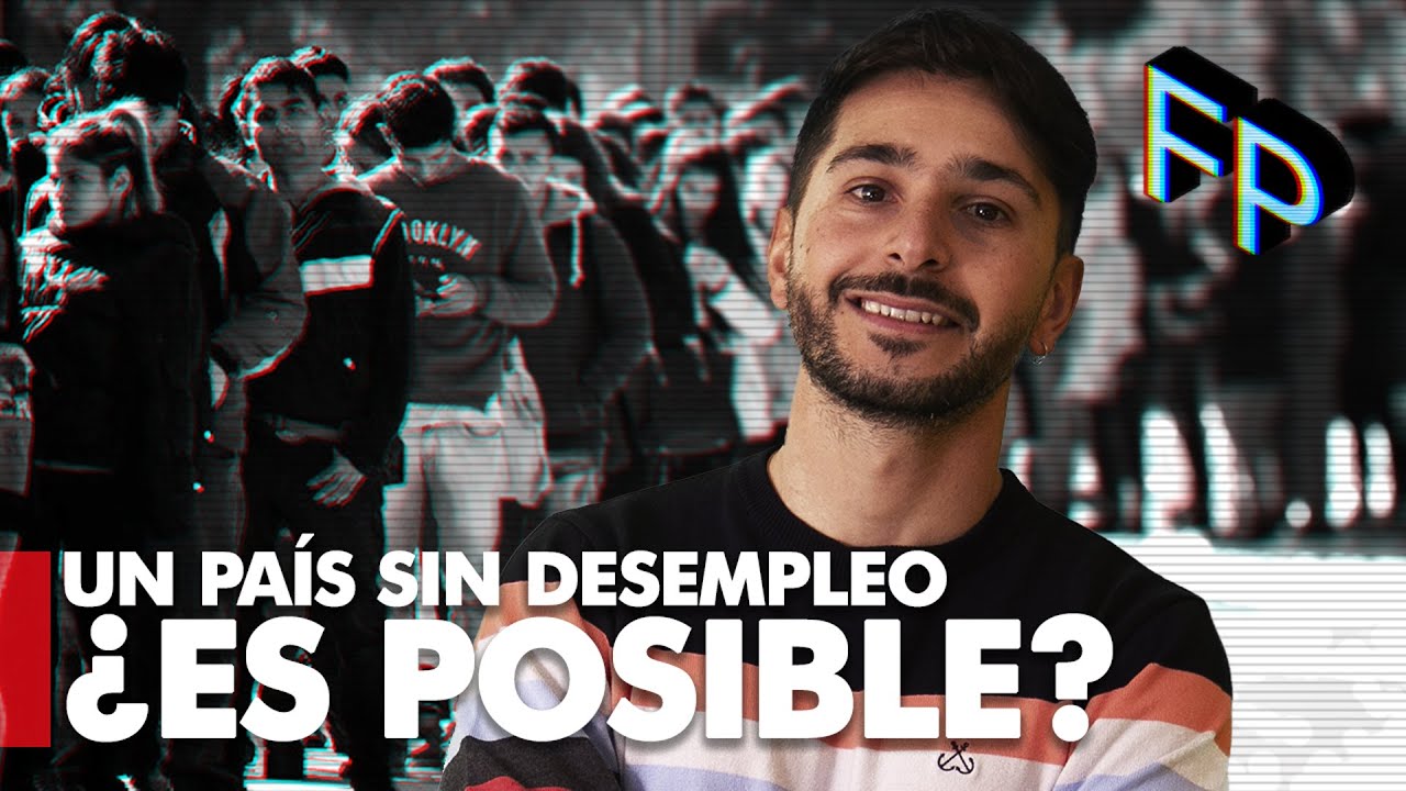 ¿POR QUÉ existe el DESEMPLEO? (2 teorías sobre sus causas - Los casos más actuales)