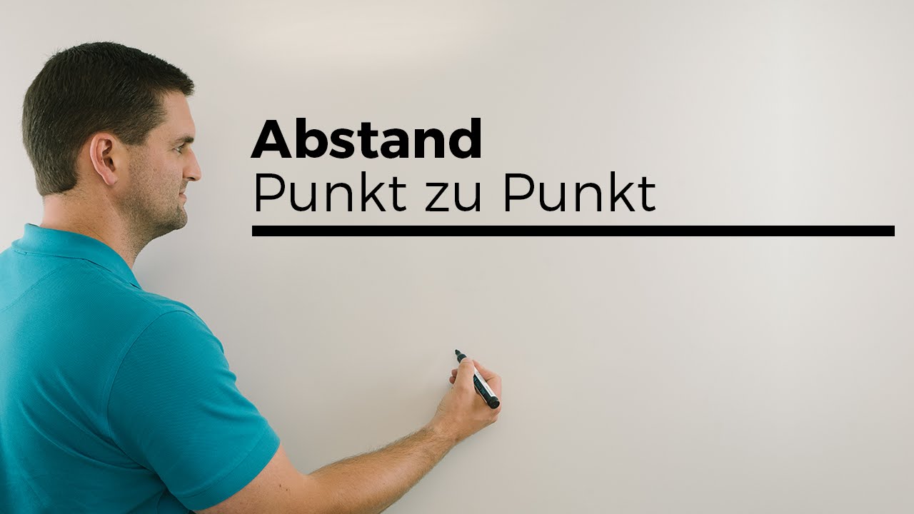 Abstand Punkt zu Punkt, Vektorgeometrie, 2 Versionen | Mathe by Daniel Jung