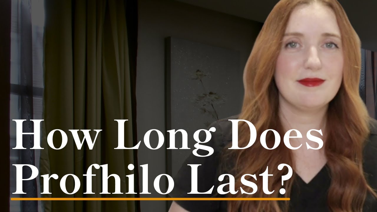 How Long Does Profhilo Last?