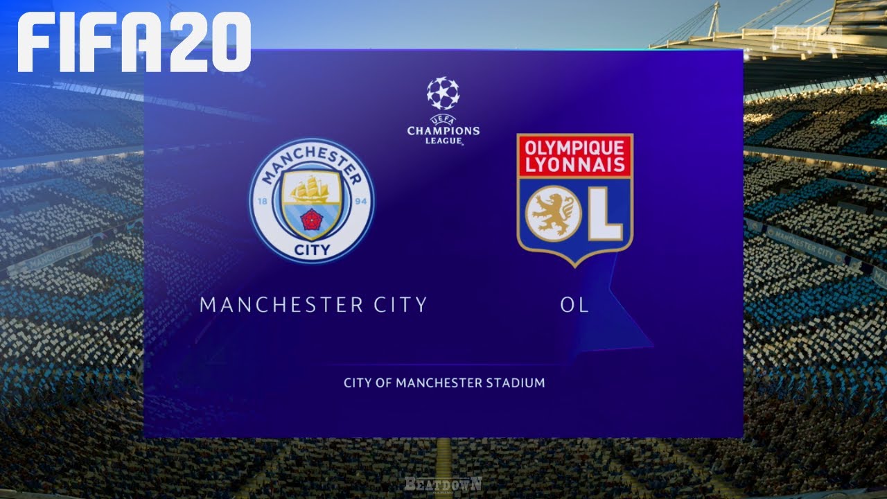 FIFA 20 - Manchester City vs. Olympique Lyonnais (Champions League)
