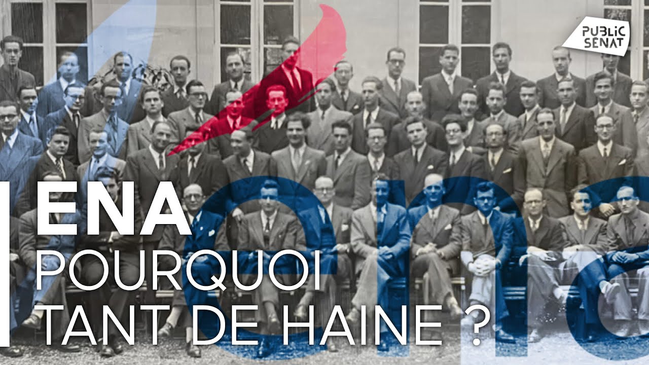 L'ENA, pourquoi tant de haine ? [documentaire]