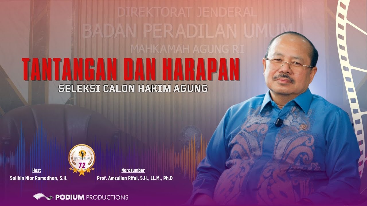 TANTANGAN DAN HARAPAN SELEKSI CALON HAKIM AGUNG