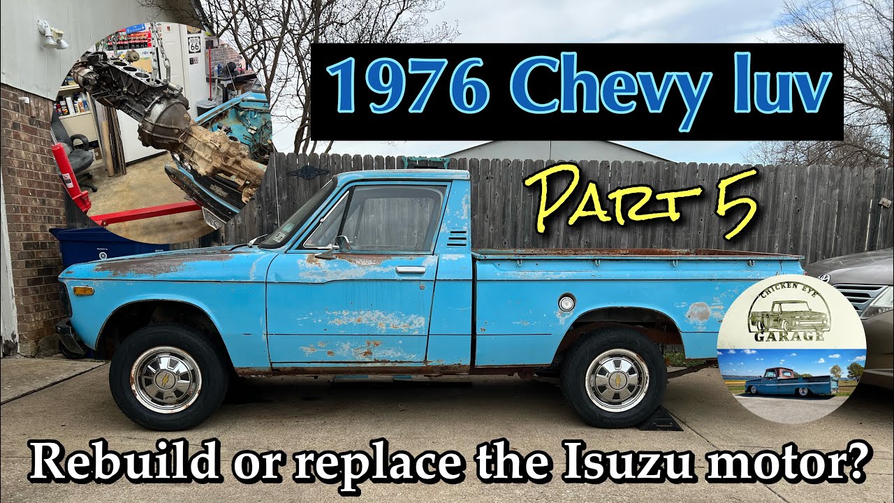 1976 Chevy luv часть 5. Восстановление или замена двигателя Isuzu?