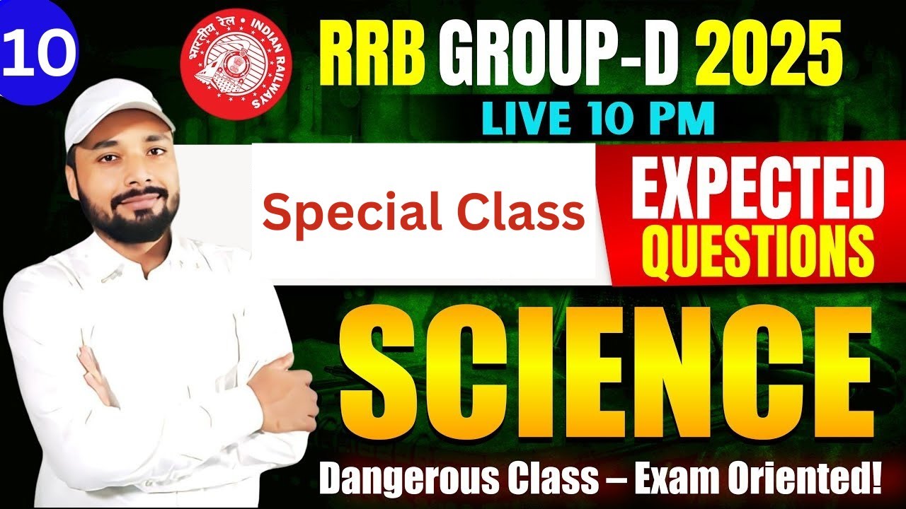 ⭐ RRB GROUP-D 2025 | 🔬 SCIENCE Special Class | 🔥 Top Expected Questions |  | ⚠️ Dangerous Session