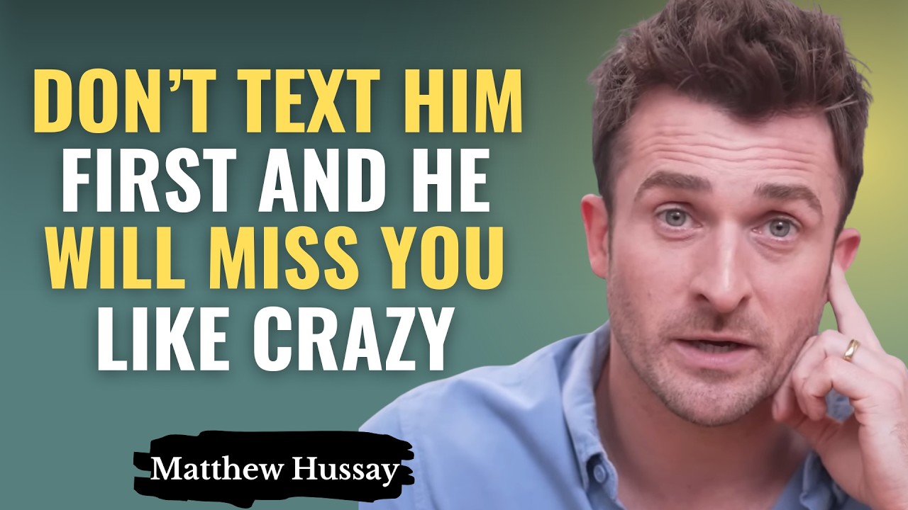 If You Want Him to Miss You Badly… Never Text Him! | Matthew Hussey