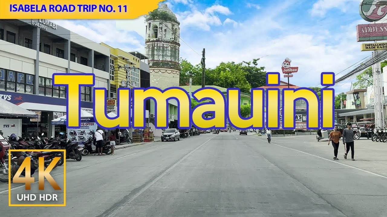 TUMAUINI Isabela Road Trip No. 11 | Driving Tour | Cagayan Valley, Philippines | 4K