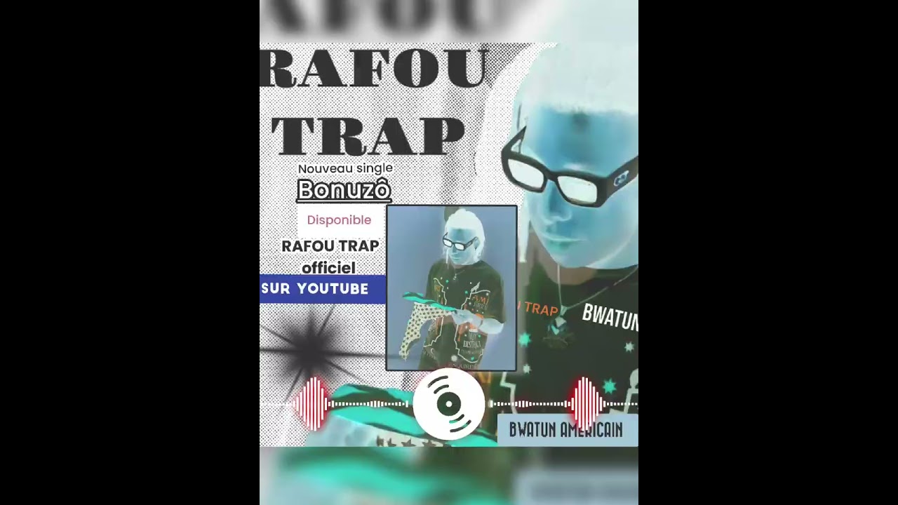 RAFOU TRAP____BONU-ZÔ----SON---OFFICIEL 💯