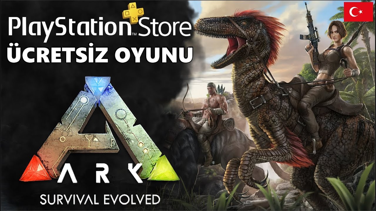 ARK SURVIVAL EVOLVED | PS PLUS MART 2022 &Uuml;CRETSİZ OYUNLARI, PS PLUS MART 2022 OYUNLARI,PS STORE MART