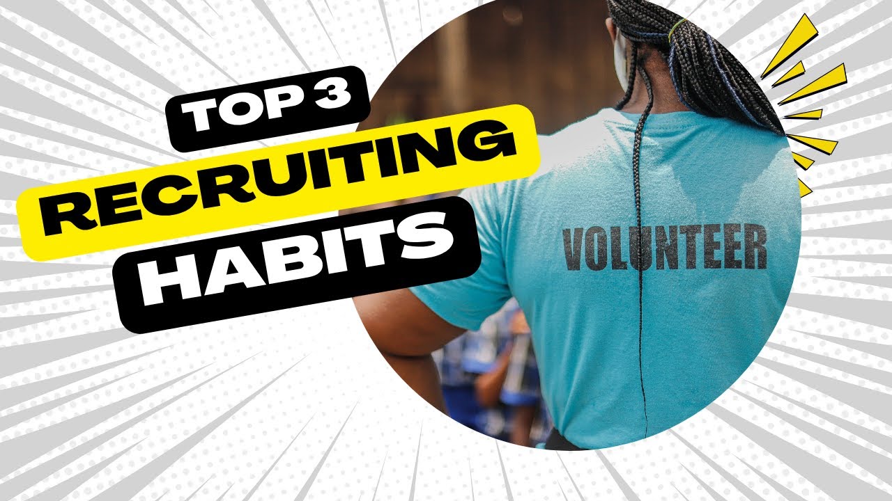Three Recruitment Habits to Strengthen Your Leadership Pipeline