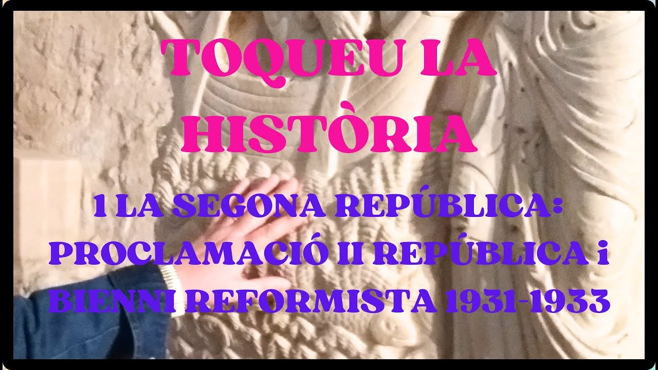 1 LA SEGONA REPÚBLICA:  PROCLAMACIÓ II REPÚBLICA i BIENNI REFORMISTA: 1931-1933