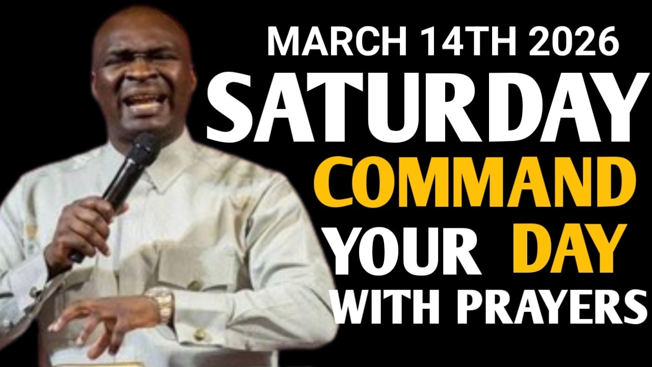 [SATURDAY 14TH MARCH,2026]START YOUR MORNING WITH PRAYER |SPIRITUAL PRAYER BY APOSTLE JOSHUA SELMAN