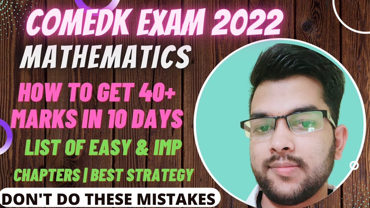 COMEDK 2022 Exam | Best way to get 40+ marks in 10 Days| Best strategy for Maths #comedk #maths #JEE