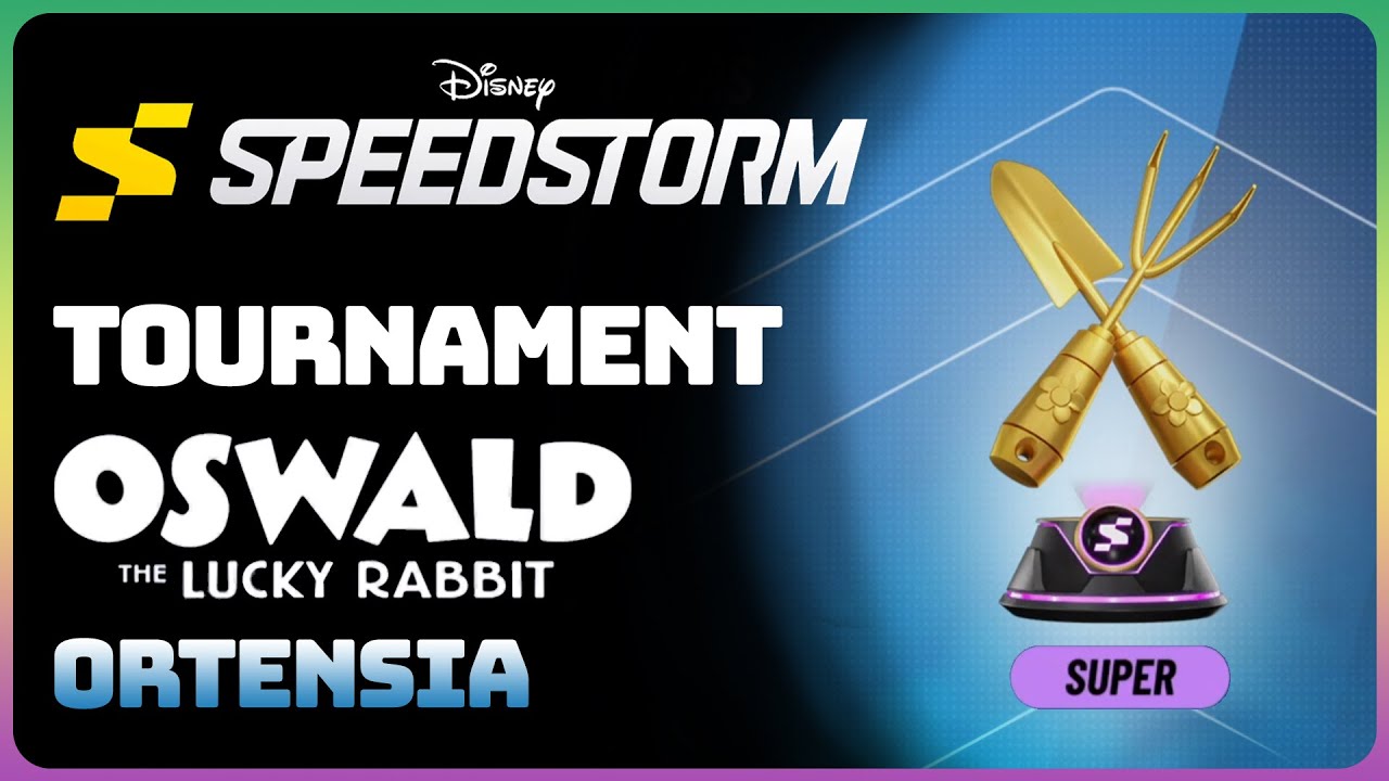 Disney Speedstorm - Tournament: Oswald The Lucky Rabbit || Ortensia - Super Cup