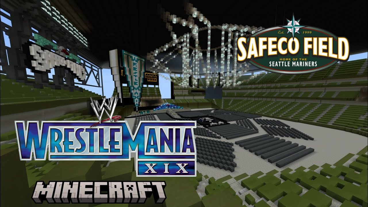 Wwe WrestleMania XIX (19) Minecraft Arena (Safeco Field/ T-Mobile Park)
