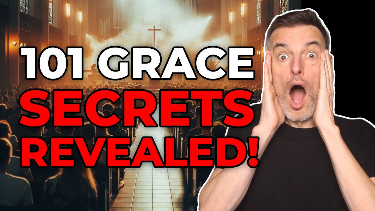 101 GRACE SECRETS Churches Won't Tell You!