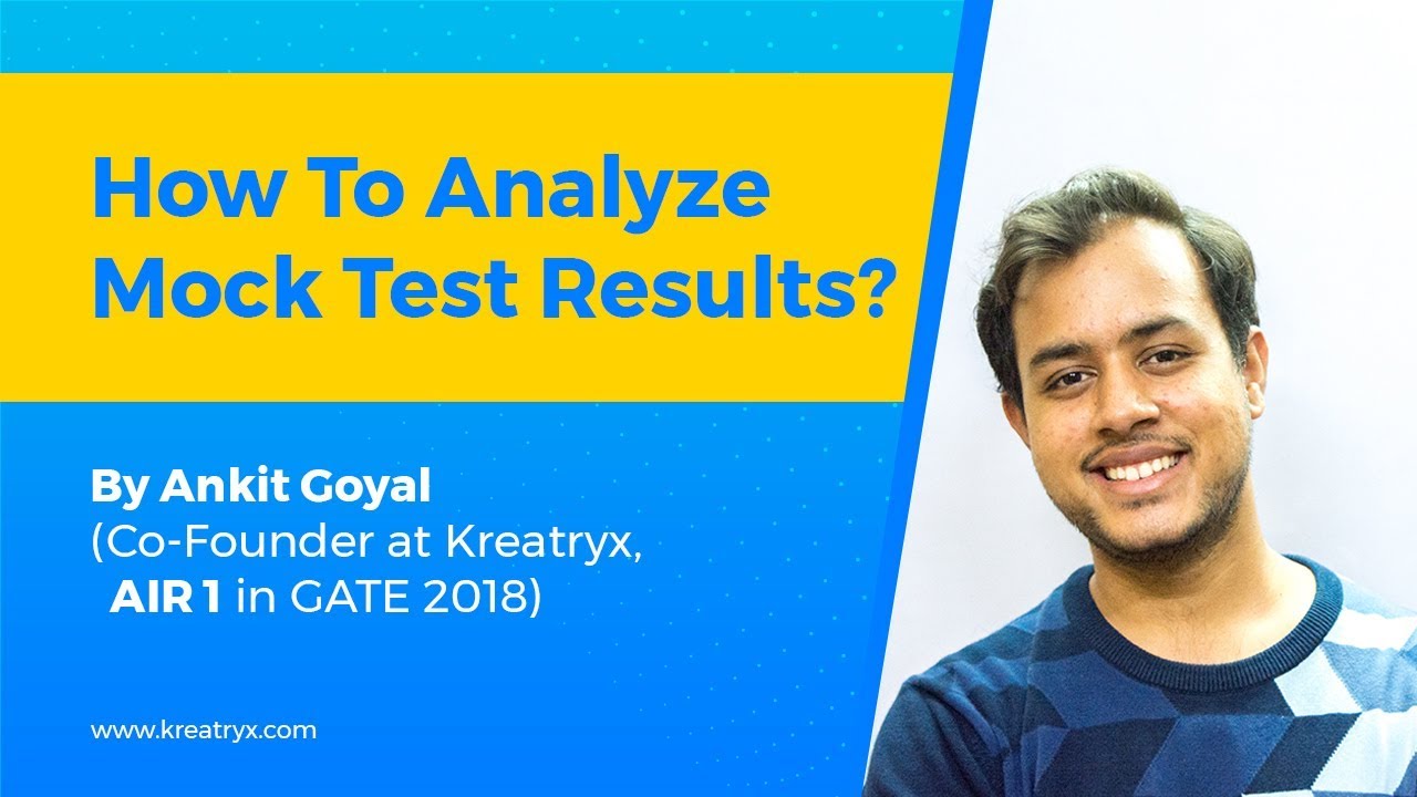 Tips to Analyze Mock Test Results | GATE 2019 Exam | Ankit Goyal | Kreatryx