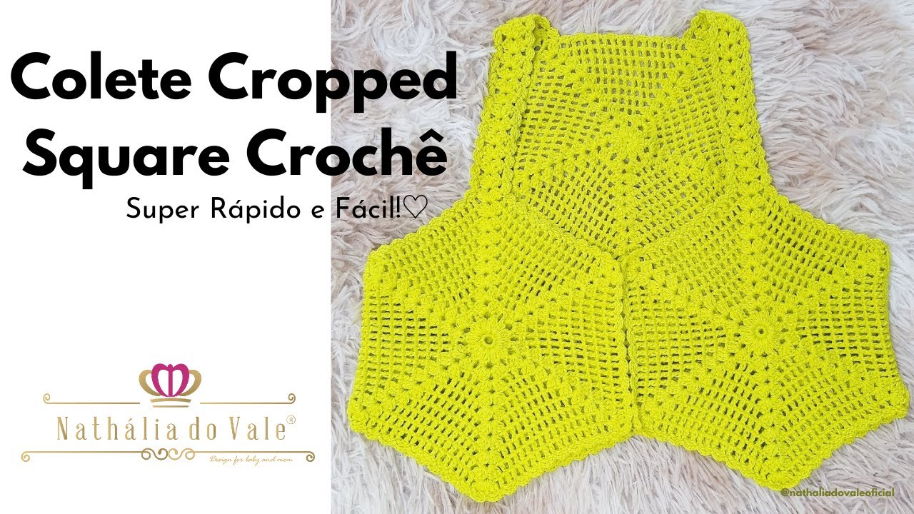 Colete Cropped Squares de Crochê Fácil e Rápido de fazer!♡