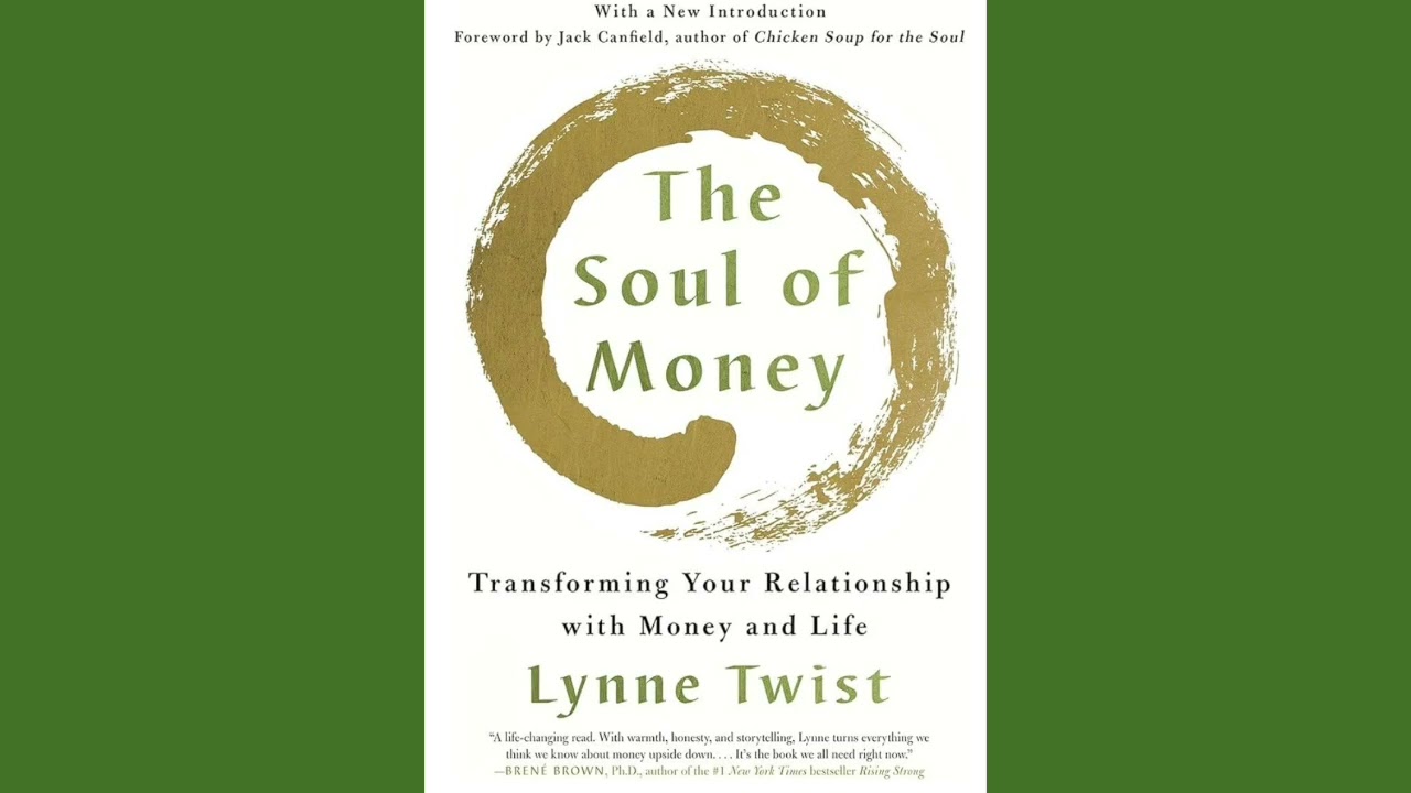 The Soul of Money by Lynne Twist (2003)