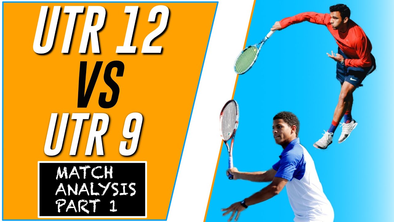 UTR 12 Vs UTR 9 Tennis Match Analysis | Part 1 | Dill Plays