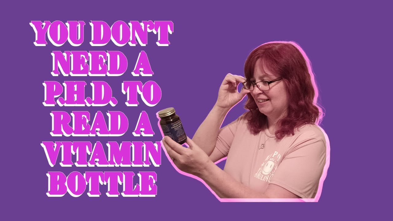 Understanding vitamin labels.