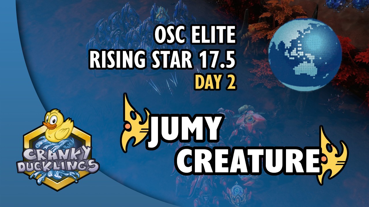 Jumy vs Creature - PvP | OSC Elite Rising Star #17.5 - Day 2 | StarCraft 2 Tournament