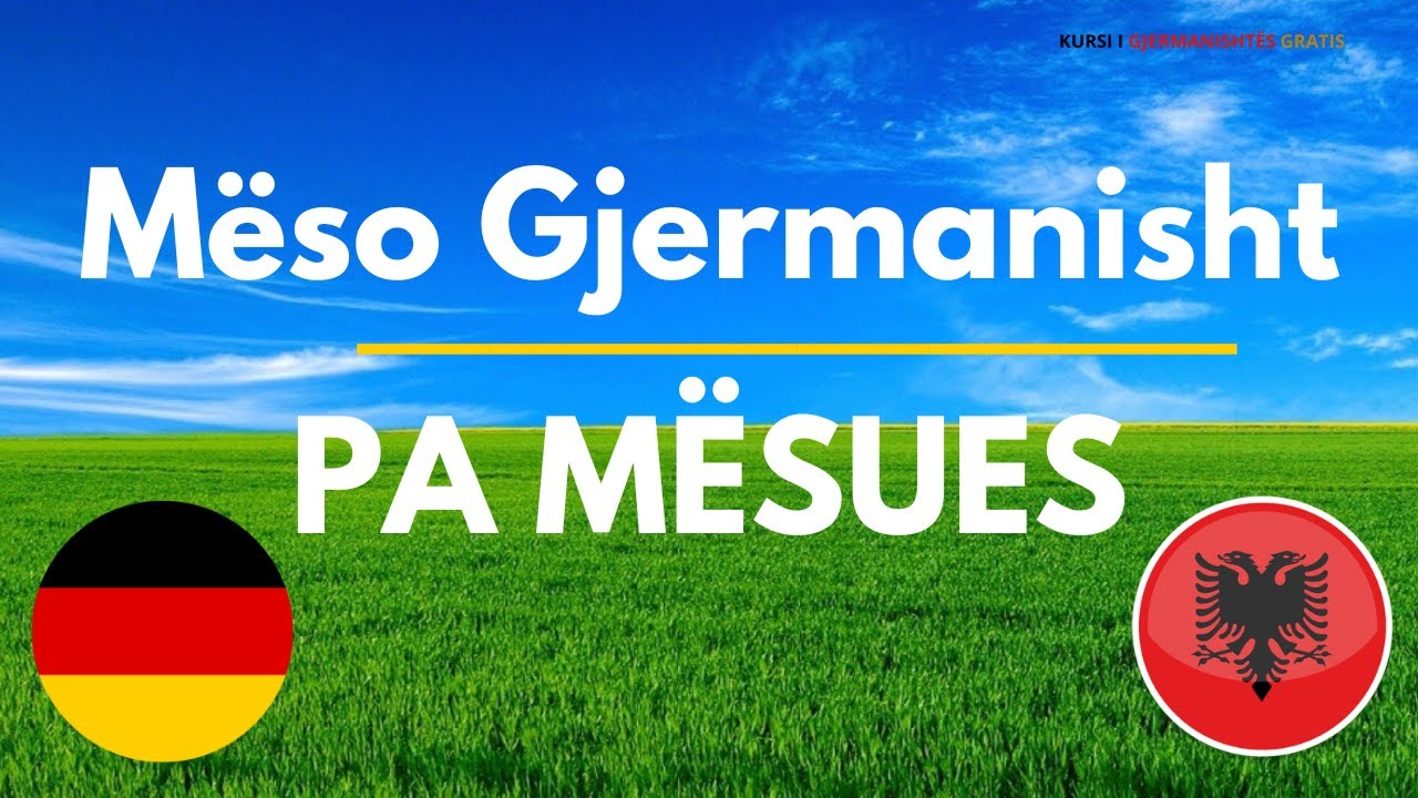 Mëso Gjermanisht me Perkthim Shqip A1 A2 B1