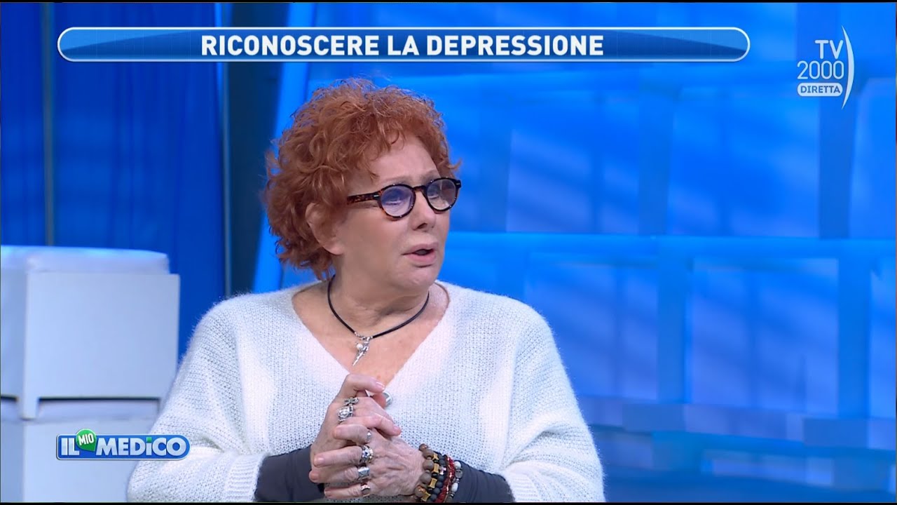 Il Mio Medico (Tv2000) - Come affrontare la depressione e la tristezza