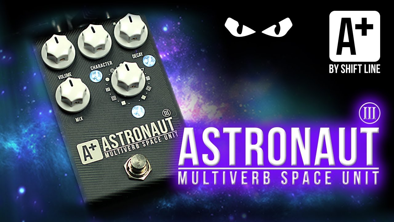 A+ by Shift Line Astronaut III Multiverb Space Unit - 𝗕𝗔𝗦𝗦 𝗗𝗲𝗺𝗼